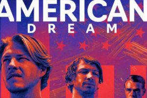 American Dream (2021 movie) trailer, release date