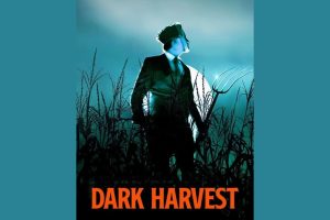 Dark Harvest  2023 movie  Horror  trailer  release date