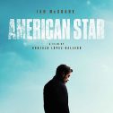 American Star (2024 movie) trailer, release date, Ian McShane