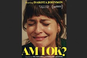 Am I OK? (2024 movie) Max, trailer, release date, Dakota Johnson