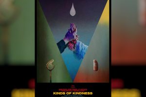 Kinds of Kindness (2024 movie) trailer, release date, Emma Stone, Jesse Plemons, Willem Dafoe