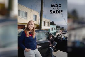 Max and Sadie (2024 movie) trailer, release date