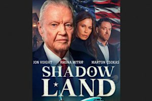 Shadow Land  2024 movie  trailer  release date  Jon Voight  Marton Csokas