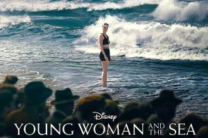 Young Woman and the Sea  2024 movie  Disney+  trailer  release date  Daisy Ridley