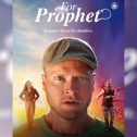 For Prophet (2024 movie) trailer, release date, Ben Marten