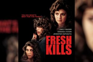 Fresh Kills  2024 movie  trailer  release date  New York