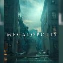 Megalopolis (2024 movie) trailer, release date, Adam Driver, Laurence Fishburne, Dustin Hoffman, Shia LaBeouf