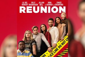 Reunion  2024 movie  trailer  release date  Lil Rel Howery  Billy Magnussen