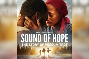Sound of Hope  The Story of Possum Trot  2024 movie  trailer  release date