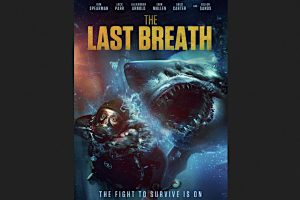The Last Breath (2024 movie) Thriller, trailer, release date
