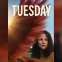 Tuesday (2024 movie) trailer, release date, Julia Louis-Dreyfus