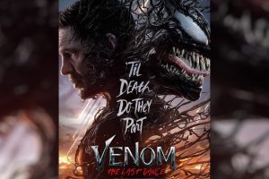Venom: The Last Dance (2024 movie) trailer, release date, Tom Hardy, Chiwetel Ejiofor, Juno Temple