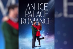 An Ice Palace Romance (2024 movie) Hallmark, trailer, release date, Celeste Desjardins, Marcus Rosner