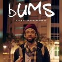 bUMS (2024 movie) trailer, release date, Jason Raphael, Peter Holden