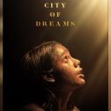 City of Dreams (2024 movie) trailer, release date