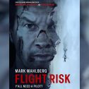 Flight Risk (2024 movie) Thriller, trailer, release date, Mark Wahlberg, Michelle Dockery, Topher Grace