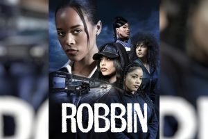 Robbin  2024 movie  Tubi  trailer  release date  Serayah