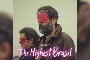 The Highest Brasil  2024 movie  Prime Video  trailer  release date  Ger Staunton