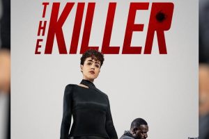 The Killer  2024 movie  Peacock  trailer  release date  Nathalie Emmanuel  Omar Sy  Sam Worthington