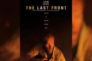 The Last Front (2024 movie) trailer, release date, Iain Glen
