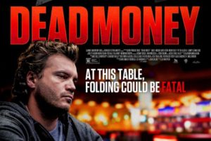 Dead Money (2024 movie) trailer, release date, Emile Hirsch, India Eisley