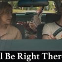 I’ll Be Right There (2024 movie) trailer, release date, Edie Falco