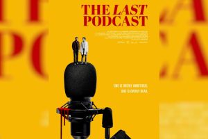 The Last Podcast  2024 movie  trailer  release date  Eric Tabach