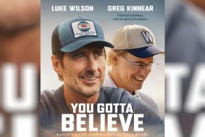 You Gotta Believe (2024 movie) trailer, release date, Luke Wilson, Greg Kinnear