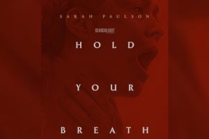 Hold Your Breath  2024 movie  Horror  Sarah Paulson trailer  release date  Hulu  Disney+