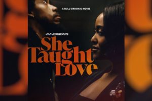 She Taught Love (2024 movie) Hulu, trailer, release date, Darrell Britt-Gibson, Arsema Thomas