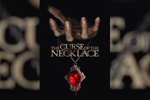 The Curse of the Necklace (2024 movie) Horror, Sarah Lind, Henry Thomas, trailer, release date