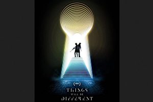 Things Will Be Different (2024 movie) Thriller, trailer, release date