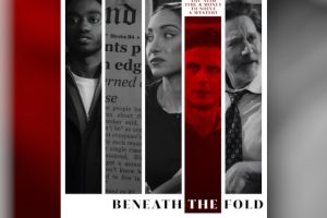 Beneath the Fold (2024 movie) Scott Cohen, trailer, release date