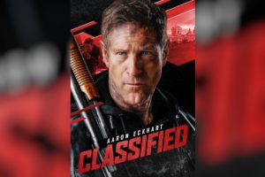 Classified (2024 movie) Aaron Eckhart, Tim Roth, trailer, release date