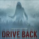 Drive Back (2024 movie) Horror, trailer, release date