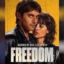 Freedom (2024 movie) Prime Video, trailer, release date