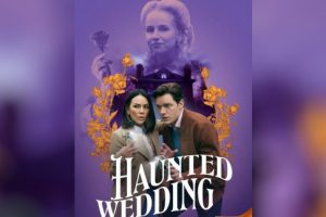 Haunted Wedding  2024 movie  Hallmark  trailer  release date  Janel Parrish  Dominic Sherwood