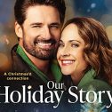 Our Holiday Story (2024 movie) Hallmark, Nikki DeLoach, Warren Christie, trailer, release date