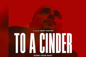 To a Cinder (2024 movie) Elliot Warren, Rosalind Halstead, trailer, release date