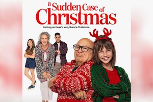 A Sudden Case of Christmas (2024 movie) Danny DeVito, Andie MacDowell, trailer, release date