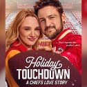 Holiday Touchdown: A Chiefs Love Story (2024 movie) Hallmark, trailer, release date, Hunter King, Tyler Hynes