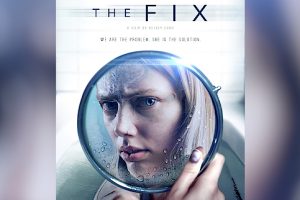 The Fix  2024 movie  trailer  release date  Grace Van Dien  Clancy Brown