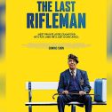 The Last Rifleman (2024 movie) Pierce Brosnan, trailer, release date