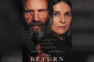 The Return (2024 movie) trailer, release date, Ralph Fiennes, Juliette Binoche