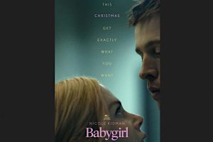 Babygirl (2024 movie) trailer, release date, Nicole Kidman, Harris Dickinson, Antonio Banderas