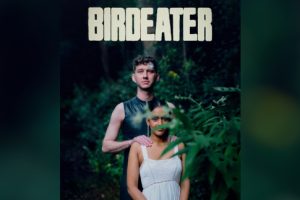 Birdeater (2025 movie) Horror, trailer, release date, Mackenzie Fearnley