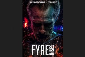 Fyre Rises (2024 movie) trailer, release date, Paul Marlon, Eric Roberts, Cynthia Rothrock