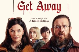 Get Away  2024 movie  trailer  release date  Nick Frost  Aisling Bea