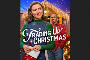 Trading Up Christmas (2024 movie) Hallmark, trailer, release date, Italia Ricci, Michael Xavier