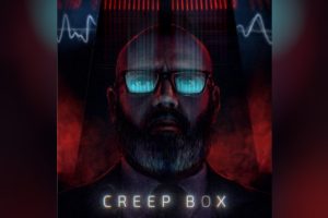 Creep Box (2025 movie) trailer, release date, Dan Cordle, Joel Nagle